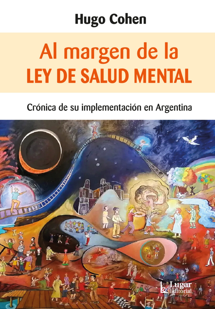 Al margen de la ley de salud mental