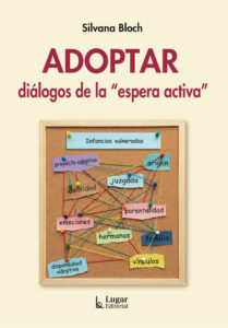 Adoptar, diálogos de la espera activa