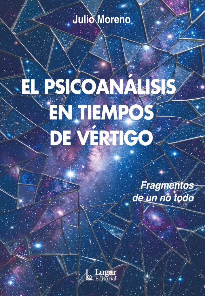 el psicoanálisis en tiempos de vértigo